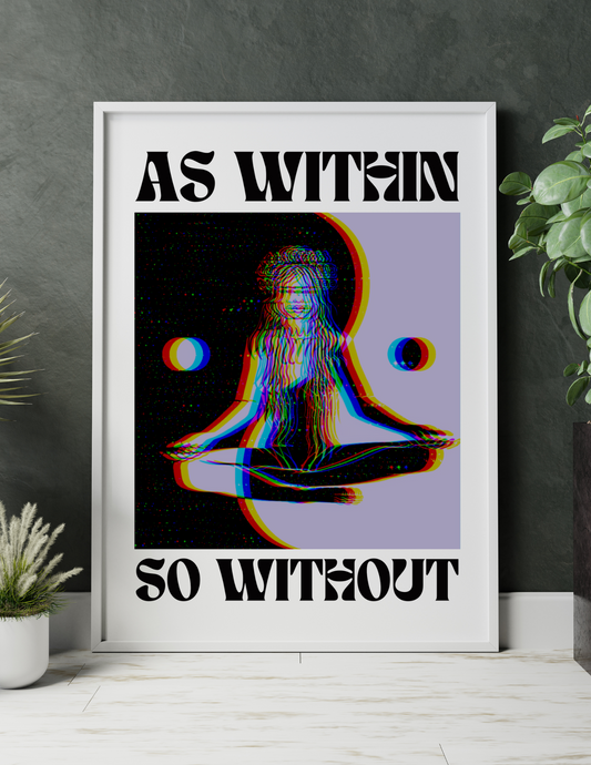 As Within So Without